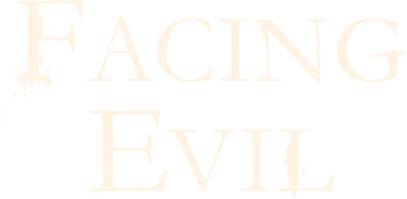 Facing Evil
