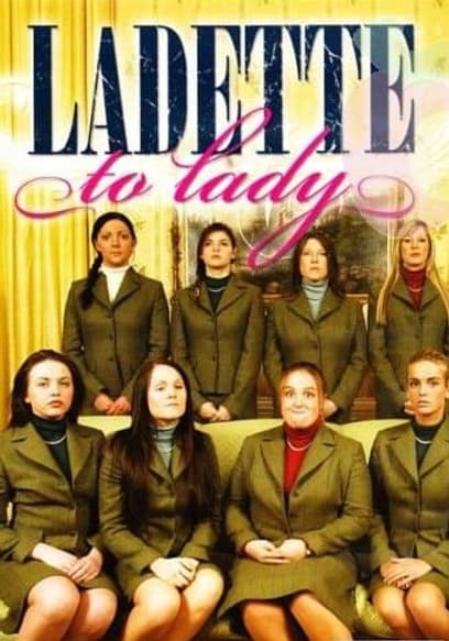 Ladette to Lady poster