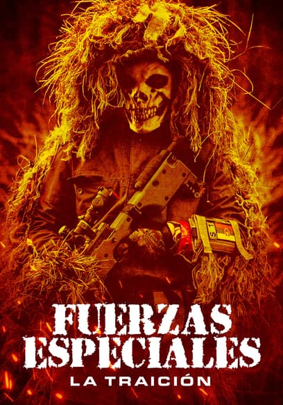 Fuerzas Especiales (La Traición)