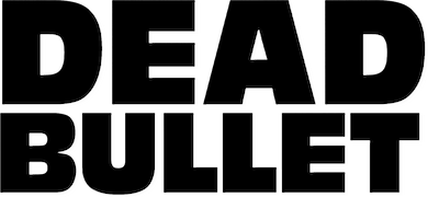 Dead Bullet
