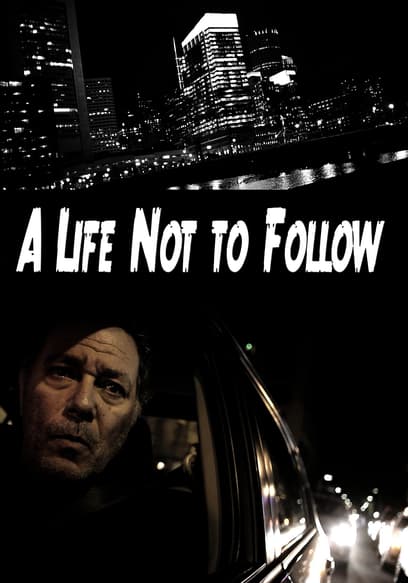 A Life Not to Follow