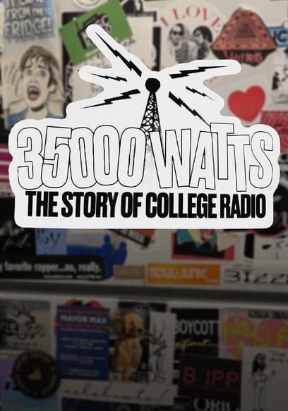 35000 Watts: The Story of College Radio
