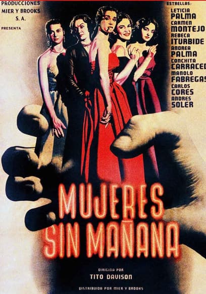 Mujeres sin mañana