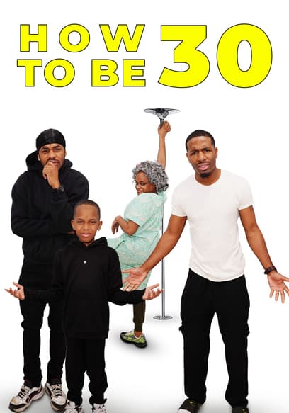 How to Be 30