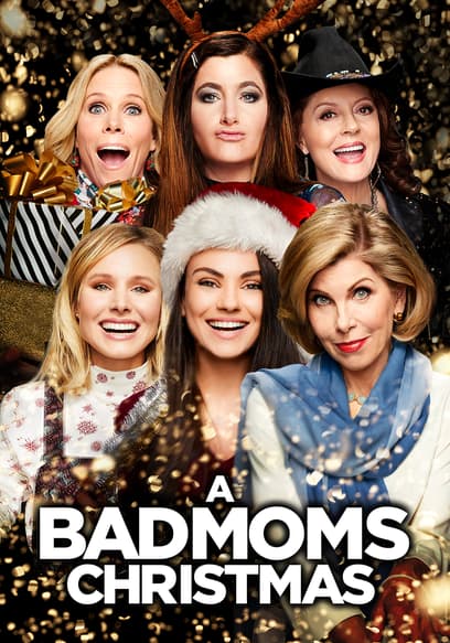 A Bad Moms Christmas