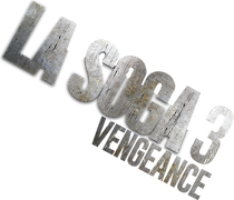 La Soga 3: Vengeance