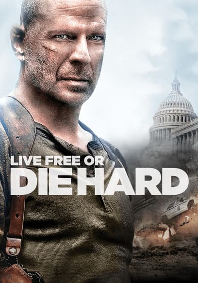 Live Free or Die Hard