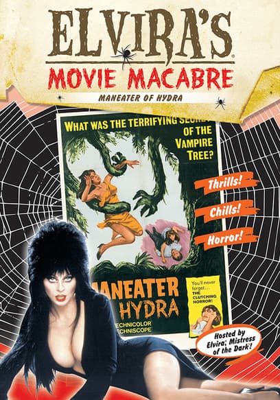 Elvira's Movie Macabre: Maneater of Hydra