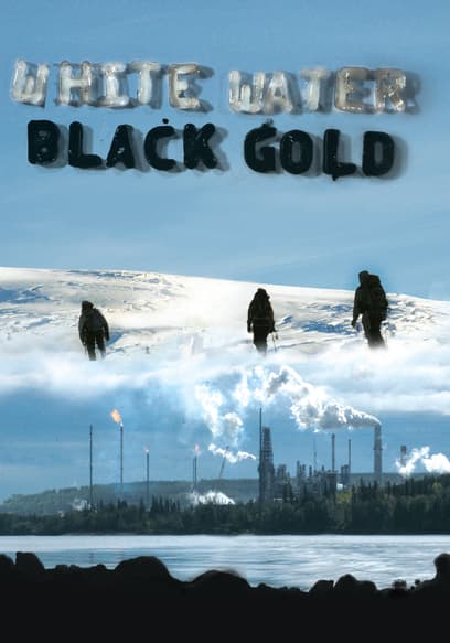 White Water Black Gold