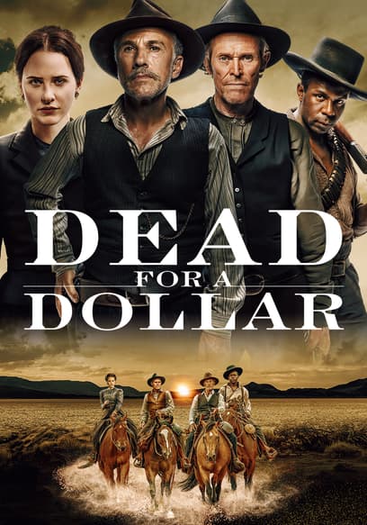 Dead for a Dollar