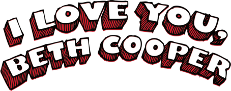 I Love You, Beth Cooper