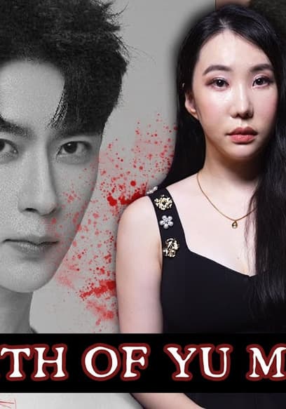 S01:E05 - The Yu Menglong Case: A Famous Actor’s Mysterious Death poster