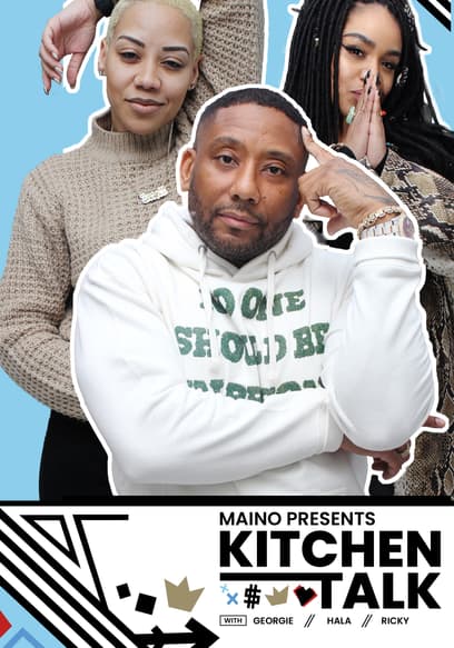 S01:E10 - Maino Presents Kitchen Talk With Special Guest Method Man