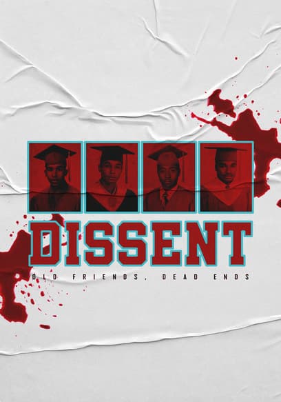 Dissent: Old Friends, Dead Ends