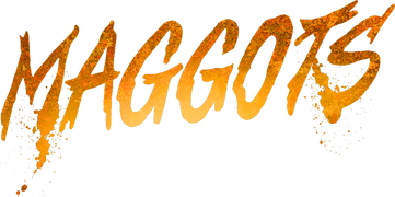 Maggots