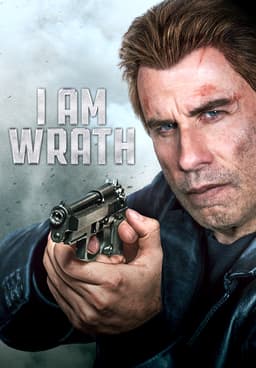 Watch I Am Wrath 2016 Free Movies Tubi