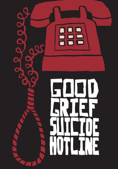 Good Grief Suicide Hotline