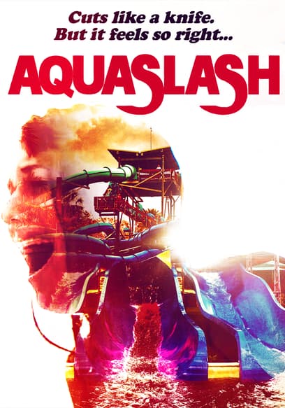 Aquaslash