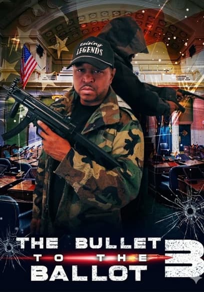 The Bullet to the Ballot 3 poster