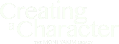 Creating a Character: The Moni Yakim Legacy