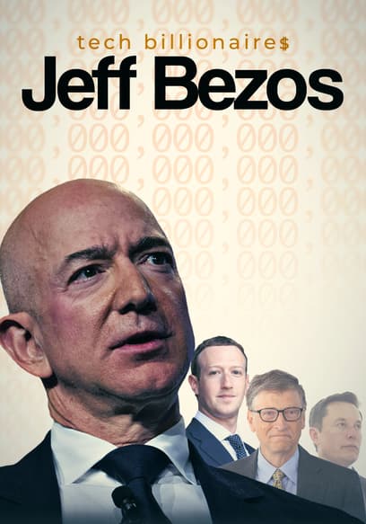 Tech Billionaires: Jeff Bezos