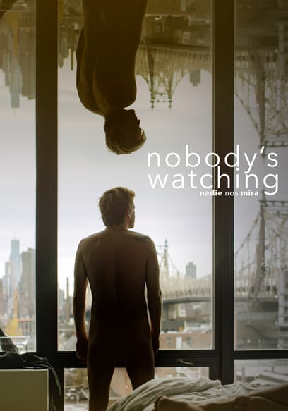 Nobody's Watching