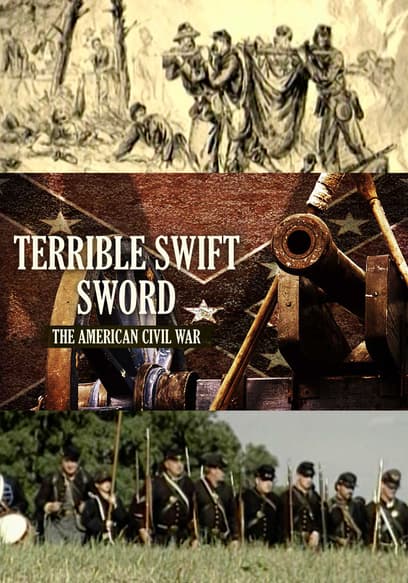 Terrible Swift Sword: The American Civil War