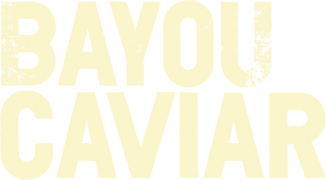 Bayou Caviar