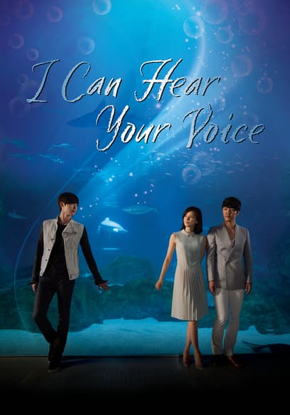 I Can Hear Your Voice