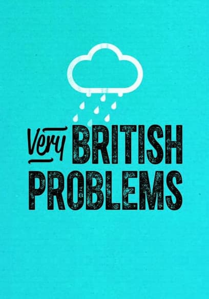 Very British Problems