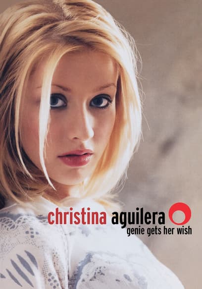 Christina Aguilera: Genie Gets Her Wish