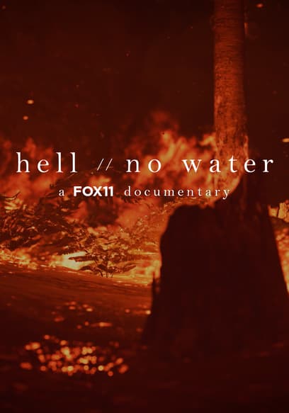 Hell // No Water