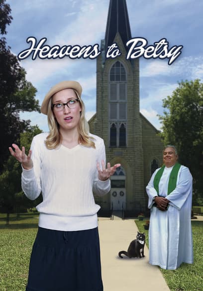 Heavens to Betsy