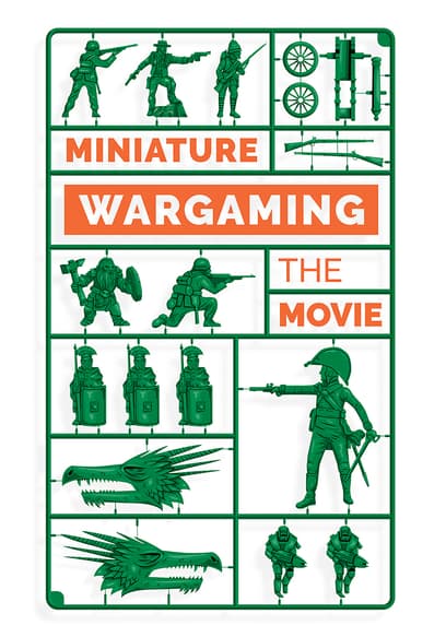 Miniature Wargaming: The Movie