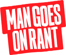 Man Goes on Rant