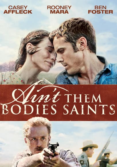 Ain't Them Bodies Saints