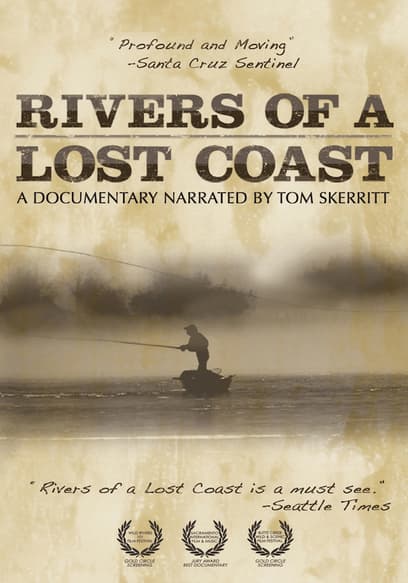 Rivers Of A Lost Coast