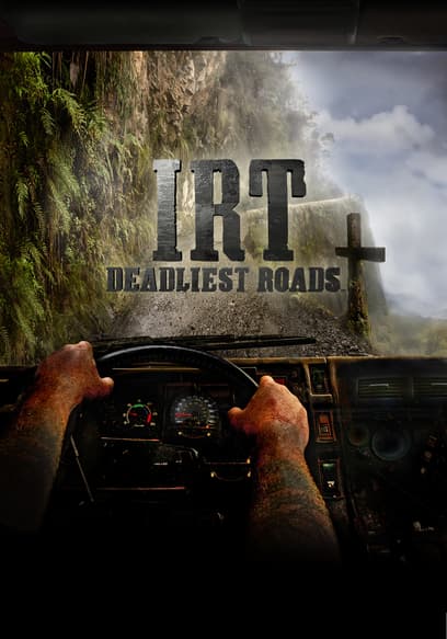 IRT Deadliest Roads