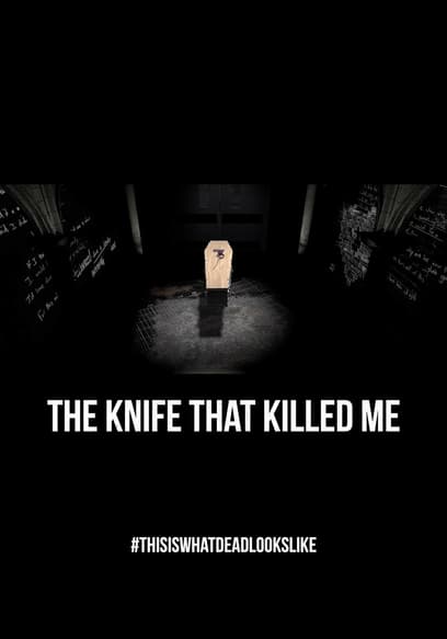 The Knife That Killed Me