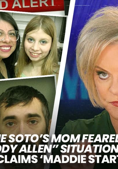 S01:E50 - Maddie Soto's Mom Feared "Woody Allen" Situation, Mom's BF Claims 'Maddie Started It' poster