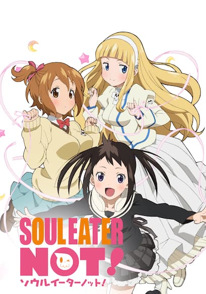 Soul Eater Not! poster