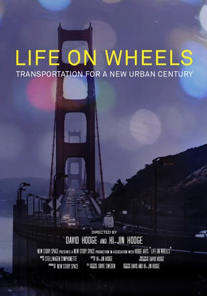 Life on Wheels: Transportation for a New Urban Century
