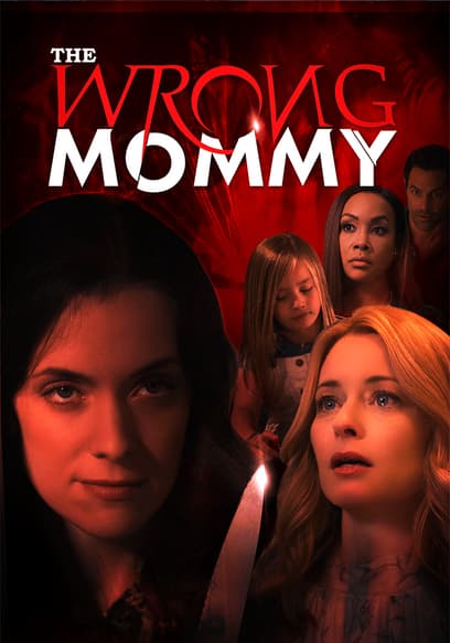 The Wrong Mommy