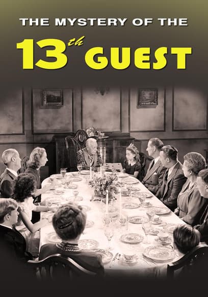 The Mystery of the 13th Guest