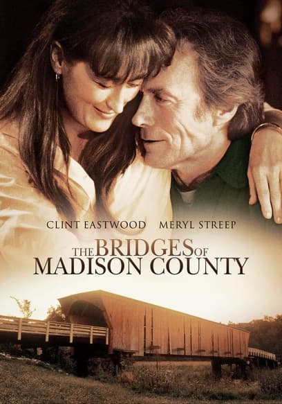 The Bridges of Madison County