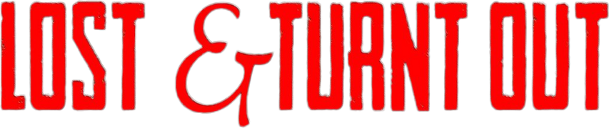 Lost & Turnt Out