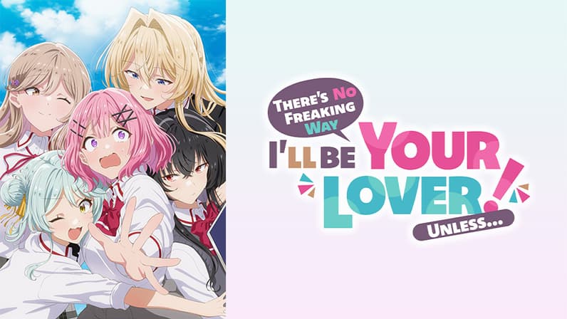 There's No Freaking Way I'll Be Your Lover! Unless... (2025) poster