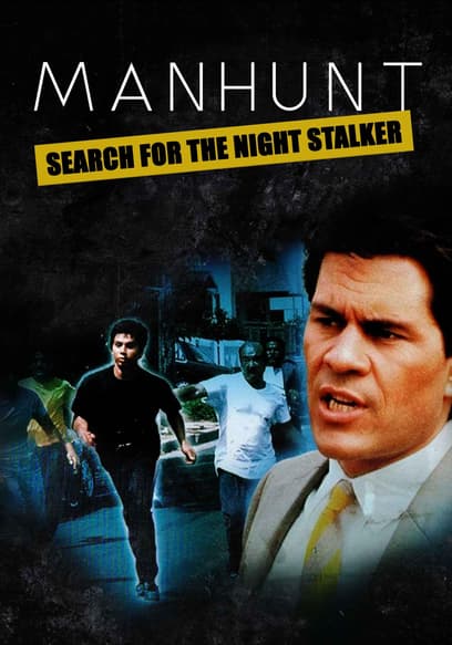Manhunt: Search for the Night Stalker