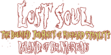 Lost Soul: The Doomed Journey of Richard Stanley's Island of Dr. Moreau