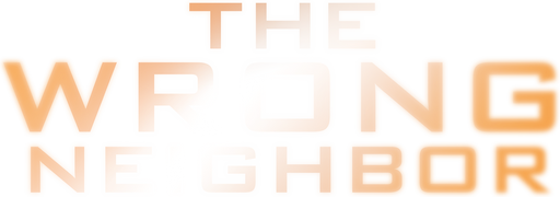 The Wrong Neighbor